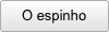 O espinho