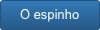 O espinho